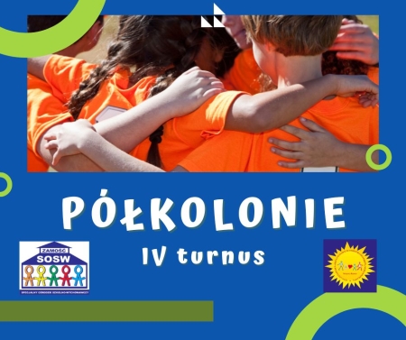 Półkolonie - IV turnus