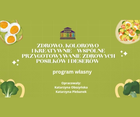 Zdrowo, kolorowo i kreatywnie - podsumowanie