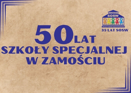 50 lat Szkoły Specjalnej w Zamościu - zaproszenie